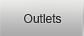 Outlets