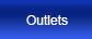 Outlets
